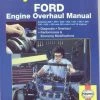 Haynes Techbook, Ford -NGK shop 10320 ford v8 engine overhaul manual fccc7321 00a0 4814 a28a 89cc71b8a18e